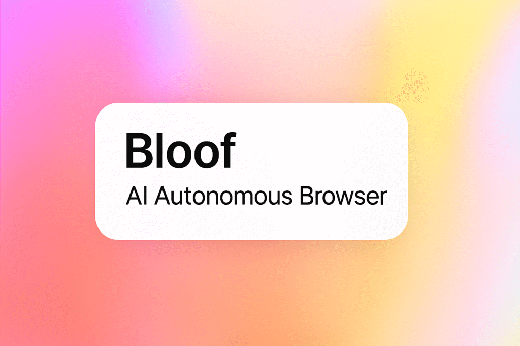 Bloof ai browser