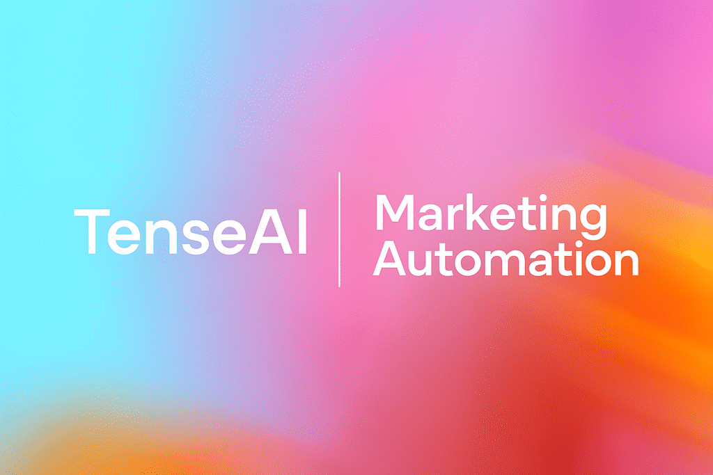 tenseai marketing automation